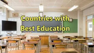 Top 10 Countries With The Best Education