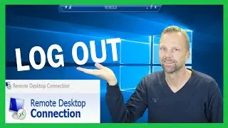 Remote Desktop Sign Out, Log out