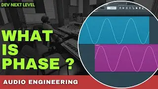 PHASE - Phase Cancellation, In-Phase, Out of Phase, Phase Issues & Correlation - Dev Next Level