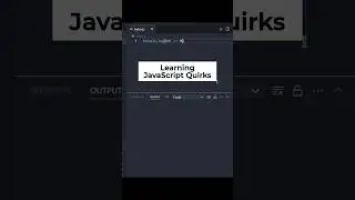 Learning JavaScript Quirks 🙃 #funny #javascript #coding #programming