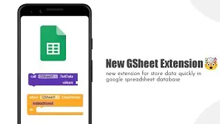 GSheet New Extension For Store Data Quickly In Google Spreadsheet In Kodular, Niotron etc