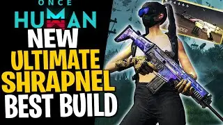 ONLY OP SHRAPNEL BUILD VIDEO YOU NEED 700K DPS! Once Human Best Shrapnel Build