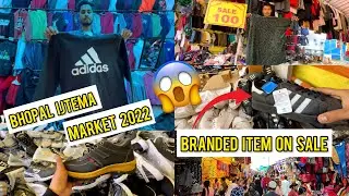Bhopal Ijtema Market 2022 | Bhopal Chor Bazar | Sabse Sasta Bazar