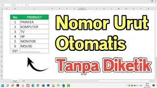 Cara Membuat Nomor Urut Otomatis di Excel