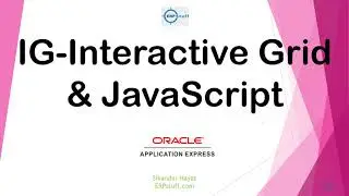 Oracle APEX IG Interactive Grid and JavaScript