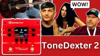 ToneDexter 2 Reaction With Dowina Guitars & The Studio Rats - #42gssix