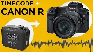 Timecode on Canon EOS R | Deity TC-1 + EOS R