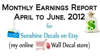 Etsy Shop Monthly Earnings Report - April to June, 2012