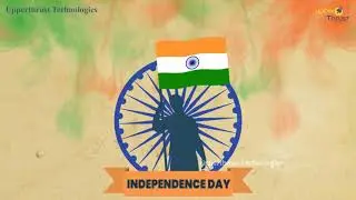 Independence Day || Motion Graphics || Happy Independence Day India || 15th August || Upperthrust