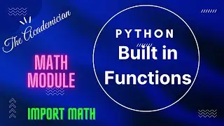 [PY 3] In built functions and math module in Python