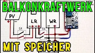 Balkonkraftwerk mit Speicher selber bauen, Nachteinspeisung für Solaranlage