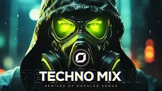TECHNO MIX 2024 💣 Remixes Of Popular Songs 💣 Only Techno Bangers