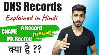 DNS Records Explained in Hindi 🔥 - What is DNS & DNS Record Types 🤔