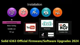 SOLID 6363/6303 latest Official firmware/Software Upgrades,YouTube Kids,TikTok,Megogo & Other