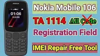 Nokia 106 TA 1114 Imei Repair Free Tool Nokia 105