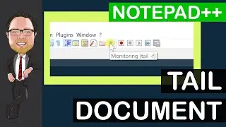 Notepad++ - Tail Documents