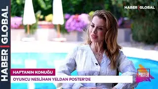 Poster'in Bu Haftaki Konuğu Neslihan Yeldan!