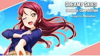Dreamy Skies - Original Composition
