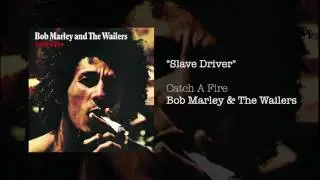 Slave Driver (1973) - Bob Marley & The Wailers