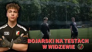 BOJARSKI NA TESTACH W WIDZEWIE
