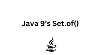 Java 9’s Set.of() Explained | Java interview question | Java 10