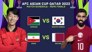 Match Schedule - AFC Asian Cup Qatar 2023 Semi-finals | FootWorld 2.0