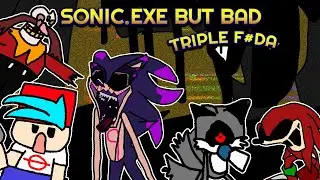 MINHA ALMA FOI EMBORA DE TANTO RIR! SONIC.EXE Triple Trouble But Bad By 