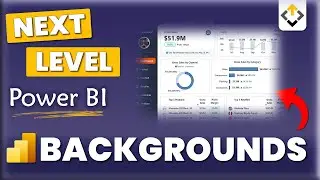 Take your Power BI Backgrounds to the Next Level! - A Full Power BI UX/UI Design Tutorial