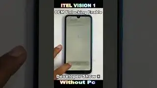 Itel Vision 1 Oem Unlocking Enable / Developer Show 2024 🔥 How to Itel Vision 1 Developer Options