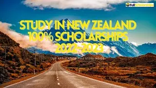 New Zealand Scholarships 2022-2023 Without IELTS | Fully Funded Scholarships | Visa Jobs Study FREE