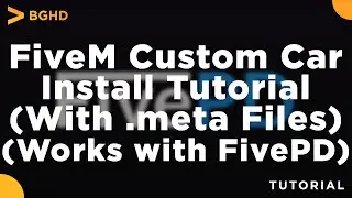 FiveM Custom Car Install With .meta Files - Tutorial