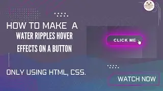 Soothing Water Ripple Hover Effect for Buttons | Pure CSS Magic 💧✨