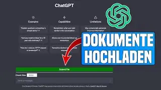 ChatGPT Dateien/Dokumente hochladen und zusammenfassen