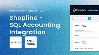 HexaSync Demo | Shopline SQL Accounting Integration - Sales Order Sync