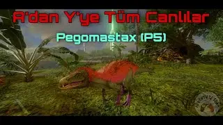 A'dan Y'ye Ark Mobile Canlıları | Pegomastax (P5)