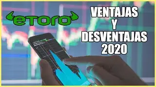 Comisiones, Apalancamiento, Montos | Ventajas y desventajas de invertir en ETORO | ACTUALIZADO 2020