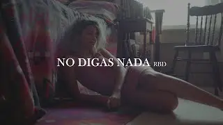 RBD - No digas nada [letra]