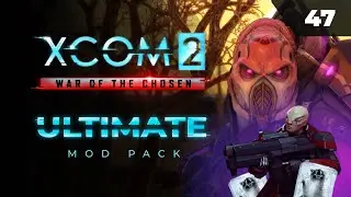 Колонны, рейды. Будут ли еще смерти?   |  XCOM 2 LWOTC Ultimate. Полное прохождение - 47