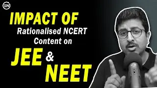 New NCERT Syllabus Impact on JEE 2024 & NEET 2024 | Eduniti | Mohit Sir