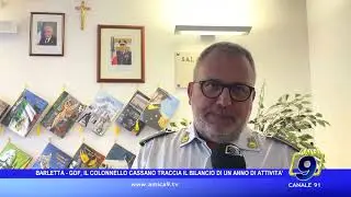 Barletta - Gdf, il colonnello Cassano traccia il bilancio di un anno di attività