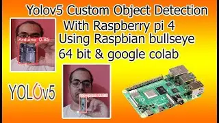 raspberry pi 4 yolov5 custom object detection | How to Train YOLO v5 on a Custom Dataset | yolov5