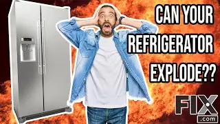 Can your Fridge EXPLODE?! | FIX.com