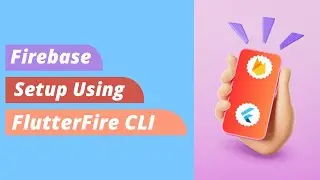 Flutter Firebase CLI | Firebase Setup Flutter (android, ios, web) 2025
