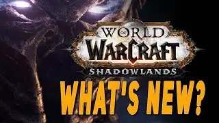 WoW: Shadowlands *NEW* Expansion Features & Systems - Legion 2.0? Legendaries, Covenants & More
