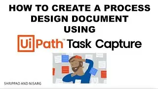 How to use UiPath Automation Hub | E02| How to use Task Capture in UiPath | Shrippad | Nisarg