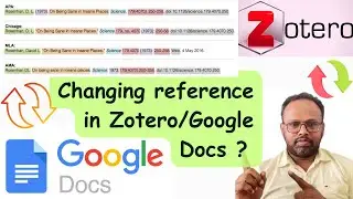 How to Change Reference Styles in Zotero Reference Manager/Google Docs? 