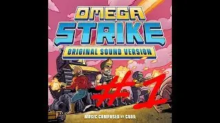 Прохождение. Omega Strike. #1.