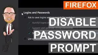 Firefox - Disable Saving Password