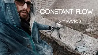 DJI Mavic 3 Constant Flow | Cinematic Flight