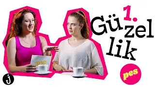 Güzellik | PES | Pınar Fidan x Seda Yüz - 
